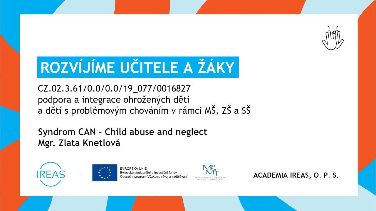 Práce s týraným, zneužívaným a zanedbávaným dítětem (syndrom CAN) - Zlata Knetlová