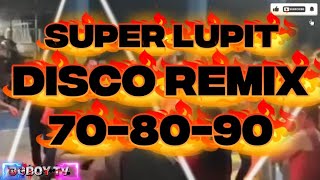 DISCO REMIX SUPER LUPIT 70 80 @JGBOY TV 
