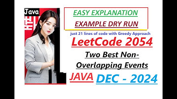 Two Best Non-Overlapping Events | Leetcode 2054 | Greedy Approach | Java Code | Developer Coder