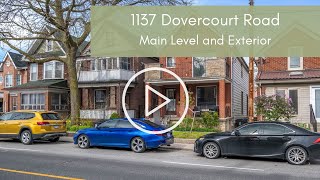 Take a tour of the listing with Julie  1137 Dovercourt Road  Main Level and Exterior