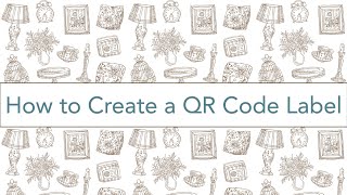 How to Create a QR Code Label