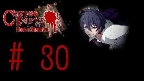 Corpse Party: Book of Shadows {Part 30: Chapter 7 End} Chapter 7: Tooth - Commentary