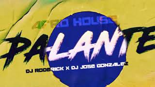 Palante 🪘 Dj Roderick X Dj Jose Gonzalez (Afro House 2024)