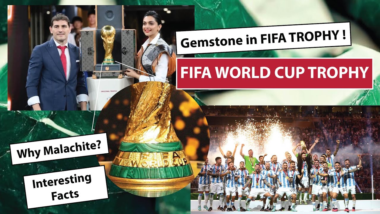 Why Gemstone used in FIFA WORLD CUP TROPHY I Reason Why Malachite use