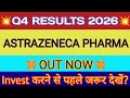 Astrazeneca Q4 Results 2026 🔴 Astrazeneca Results Today 🔴 Astrazeneca Share Latest News
