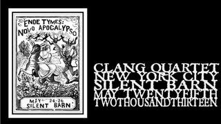 Clang Quartet - Ende Tymes Festival 2013
