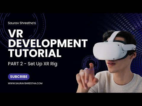 Learn VR Development Part 2 | Setup XR Rig | Debug Oculus Quest 2 Display in Play Mode