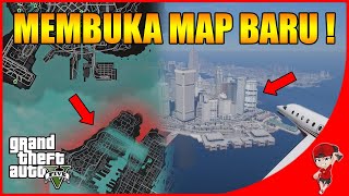 AKU MEMBUKA MAP BARU DI GTA 5 !! KEREN BANGET ! - GTA 5 MOD