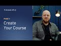 How to Create Your First Course