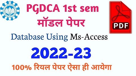 pgdca 1st sem database Using Ms-Access model paper 2022-23 @missionsuccessno159