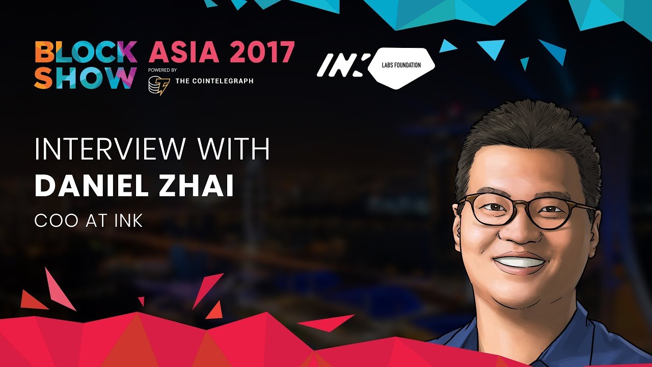 BlockShow Asia 2017: Interview with Daniel Zhai