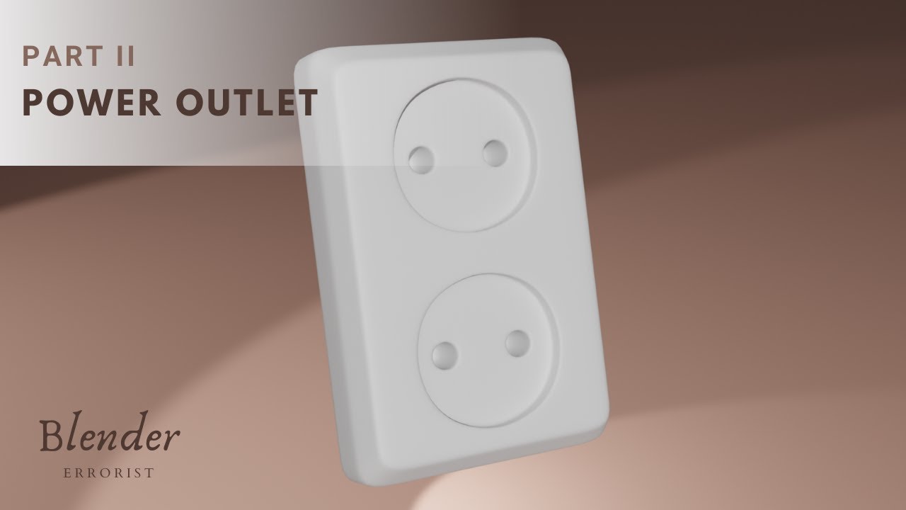 Power Outlet Blender Tutorial Part II YouTube