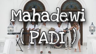 Mahadewi (PADI Cover) | The Friends Band | Wedding Band Bali