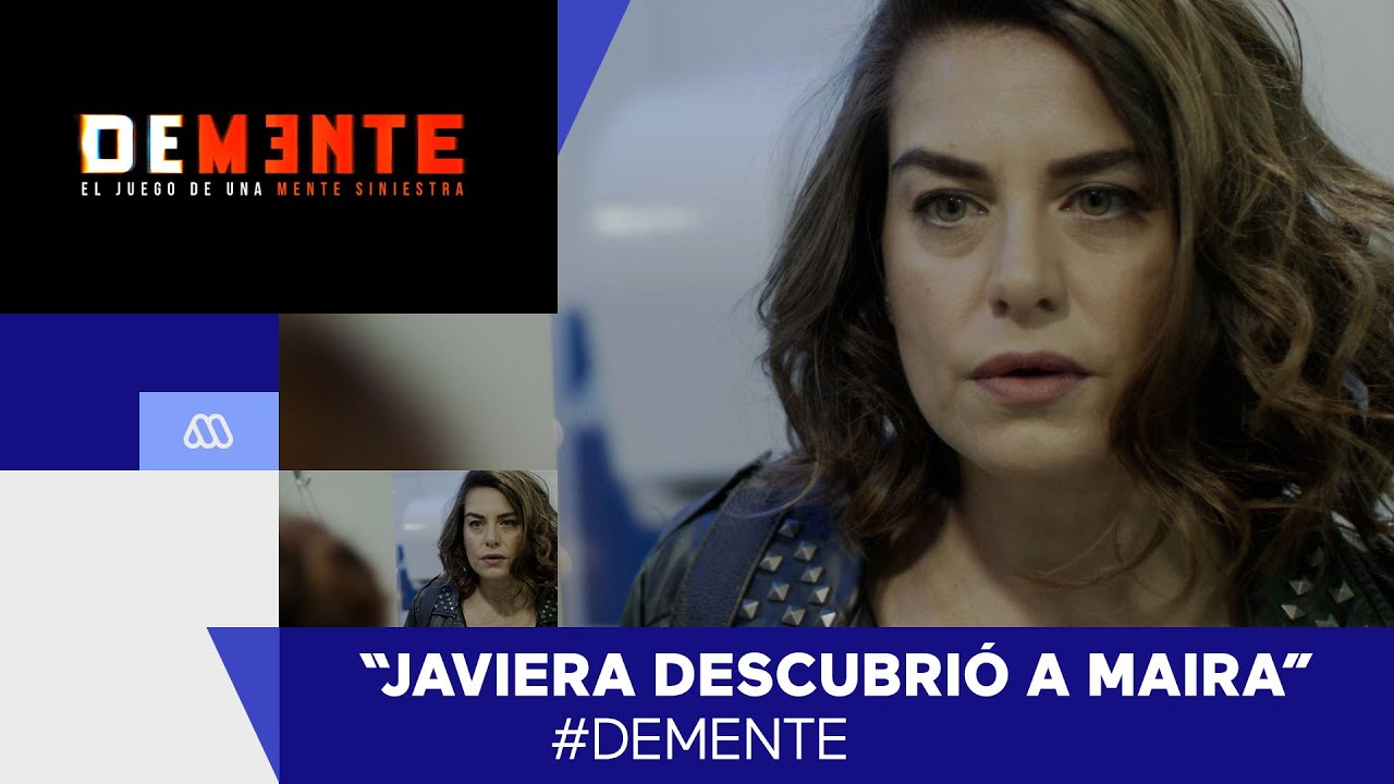 Demente / Flavia y Javiera / Capítulo 5