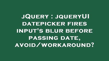 jQuery : jqueryUI datepicker fires input