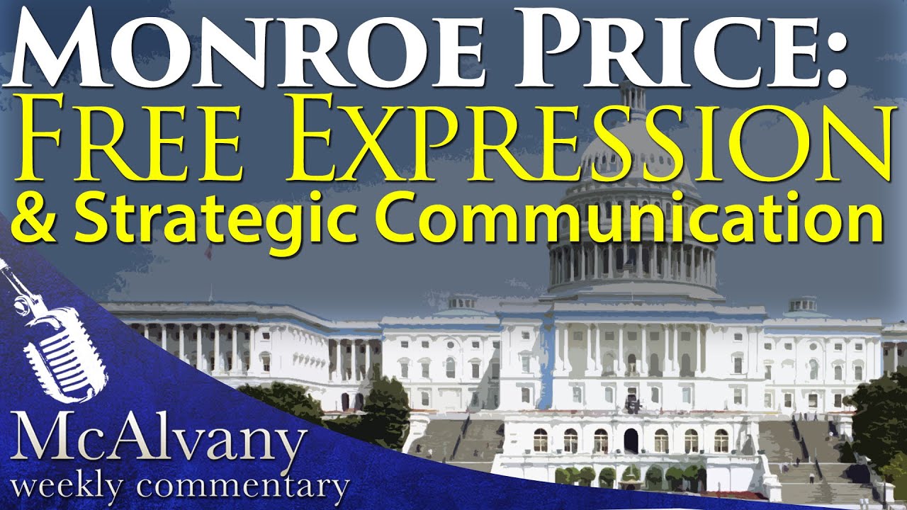 Monroe Price Free Expression and Strategic Communication McAlvany