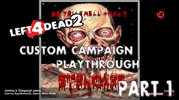 Left 4 Dead 2 Custom Campaign Stenches on Advanced Part 1 Tagalog