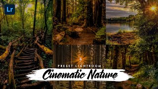 50+ PRESET LIGHTROOM | CINEMATIC NATURE | LIGHTROOM TUTORIAL screenshot 4