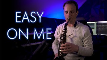 Adele - Easy On Me (Randal Clark | Saxophone Version)