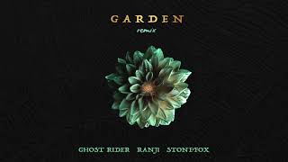 Ghost Rider x Ranji ft. Stonefox - Garden ( Lyrics Video) Resimi