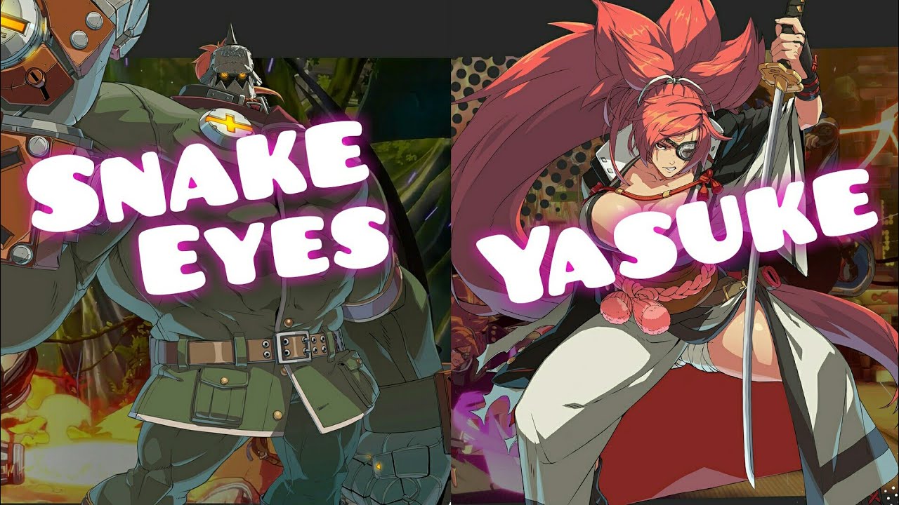 [Guilty Gear Strive] High Level Matches/ Snake Eyes(Potemkin) vs Yasuke ...