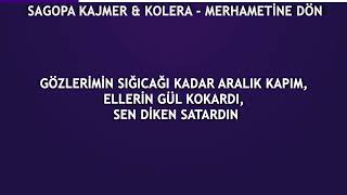 Sagopa Kajmer & Kolera - Merhametine Dön (Şarkı )