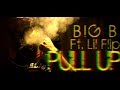 BIG B Ft. Lil Flip "PULL UP" Trailer Directed By @GorillaEntFILMS & @2eighty5