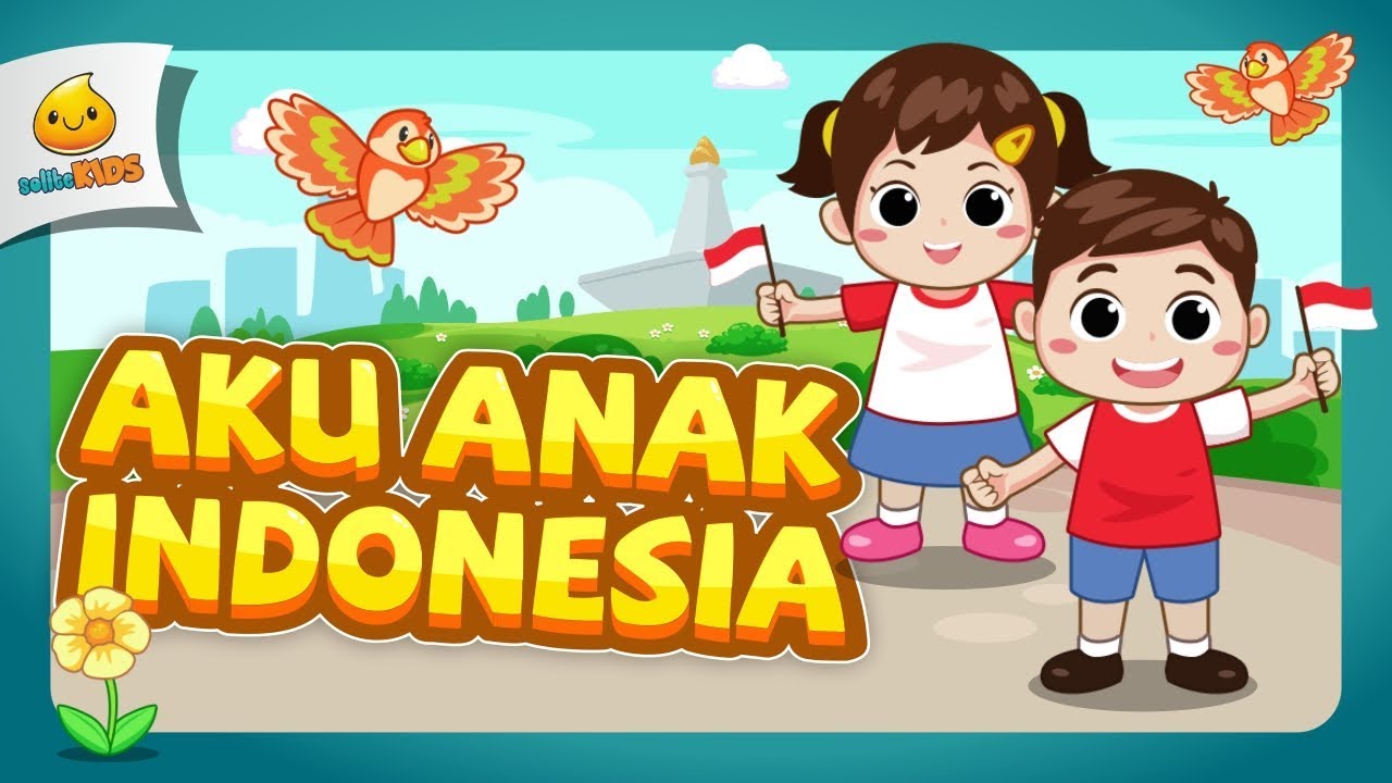 Aku Anak Indonesia | Lagu Anak Indonesia - YouTube