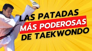 Las Patadas Más PODEROSAS de TAEKWONDO