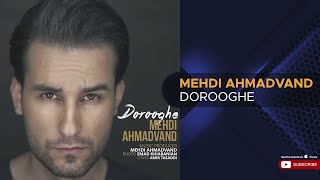 Mehdi Ahmadvand - Dorooghe ( مهدی احمدوند - دروغه )