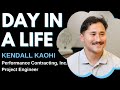 Day in a life  project engineer kendall kaohi performance contracting inc