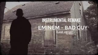 Eminem - Bad Guy (Last Verse) [INSTRUMENTAL] (Prod. Nocturnal)