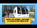 How To Guide: Buying A Caravan Privately