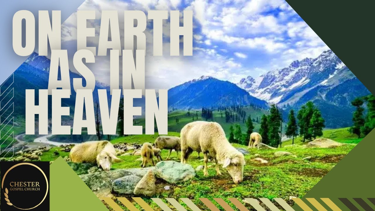 john-17-6-11-on-earth-as-in-heaven-youtube