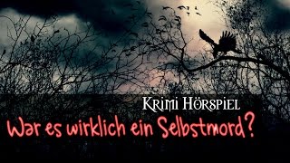 Krimi Hörspiel - War es wirklich ein Selbstmord