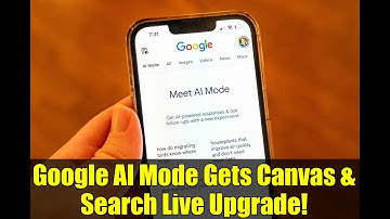 Google AI Mode Gets Canvas & Search Live Upgrade!