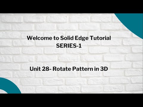 Unit-28 Rotate Pattern in 3D
