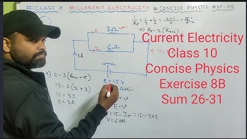 Numericals of Current Electricity class 10 || Icse || Concise physics ||Selina | Physics Exercise 8B