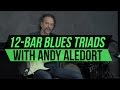 12-Bar Blues Triads Lesson with Andy Aledort
