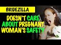 Reddit Bridezilla Doesn't Care About Pregnant Woman's Safety