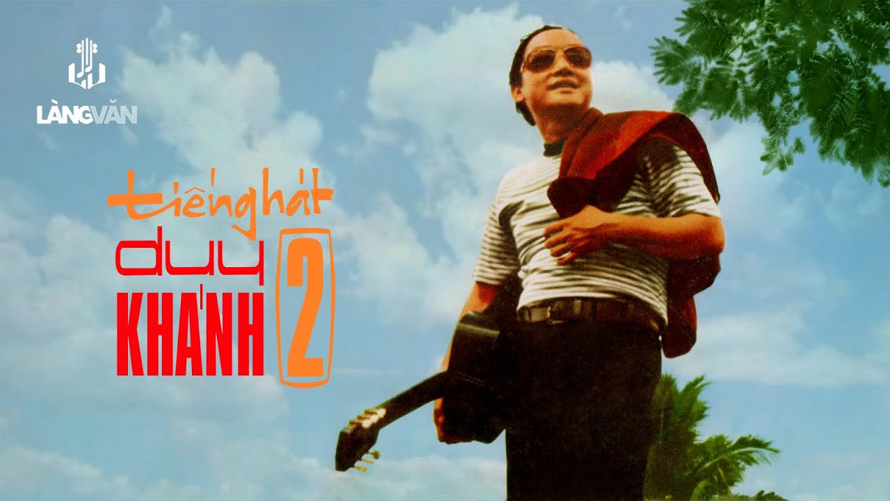 Tiếng Hát Duy Khánh 2 (Album 1974) | Duy Khánh, Hồng Vân, Hương Lan | Remastered (Official Audio)
