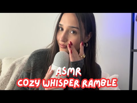 asmr - cozy whisper ramble ❤️‍🔥 