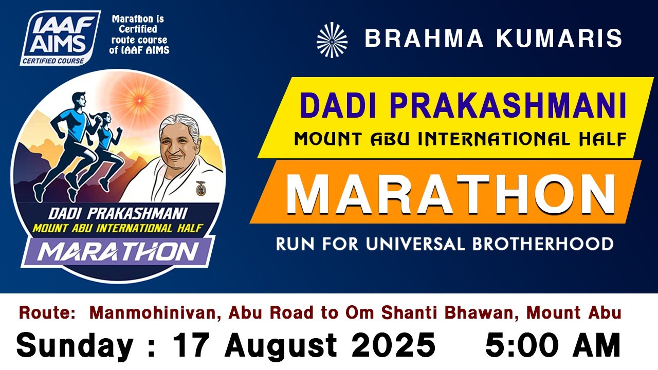 Dadi Prakashmani Mt. Abu International Half Marathon | RUN FOR UNIVERSAL BROTHERHOOD | Brahmakumaris