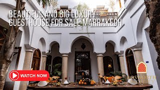 Beautiful and Big Luxury Guesthouse For Sale Marrakech