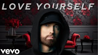 Eminem - Love Yourself (Eminems Remix Legacy 2024)