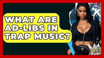 What Are Ad-libs In Trap Music? - Hip Hop Gurus