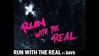 Frank Walker Feat. DAVS - Run With The Real (Original Mix)