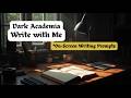 Slow Build Dark Academia Playlist for Writing (with Guided Journal Prompts) | Be the Scribe