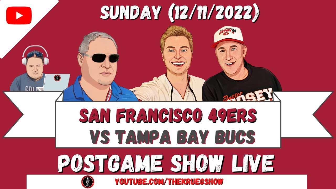 Krueg Show (SUN 12/11) SF #49ers vs TB Buccaneers Post-Game Show