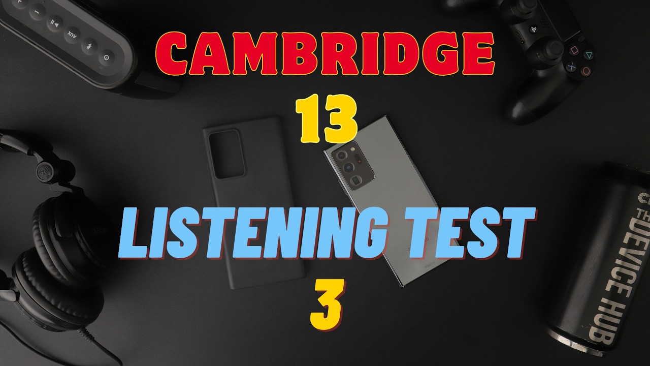 Cambridge IELTS 13 | Listening Test 3 | With Answers | HD